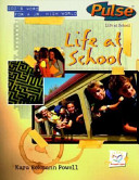 Pulse: Life at School