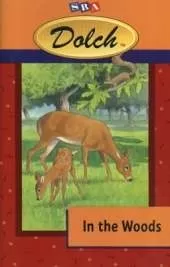 Dolch® In the Woods (First Reading Books)