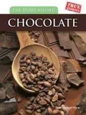 The Story Behind Chocolate
