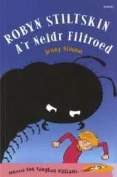Robyn Stiltskin A'r Neidr Filtroed