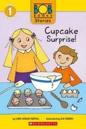Bob Books Stories: Cupcake Surprise (Level 1 Reader)