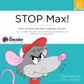 STOP Max!