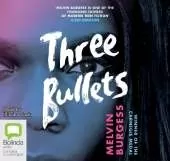 Three Bullets