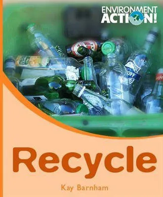 Environment Action: Recycle