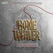 Bone Weaver