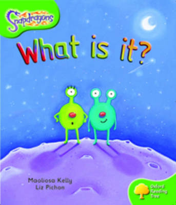 Oxford Reading Tree: Level 2: Snapdragons: What Is It?