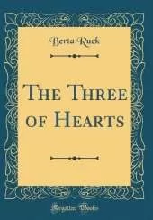 The Three of Hearts (Classic Reprint)