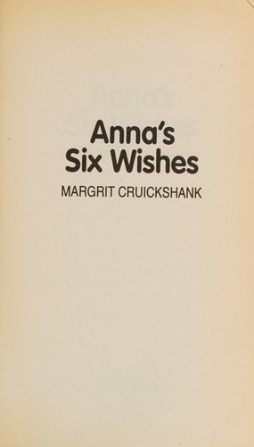 Anna's Six Wishes