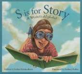 S Is for Story: A Writer's Alphabet