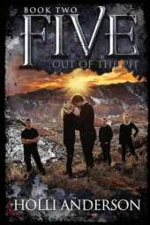 Five: Out of the Pit