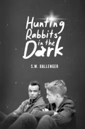 Hunting Rabbits in the Dark