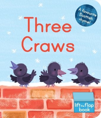 Three Craws: A Lift-the-Flap Scottish Rhyme