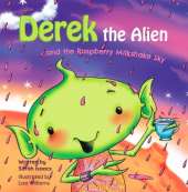 Derek the Alien and the Raspberry Milkshake Sky