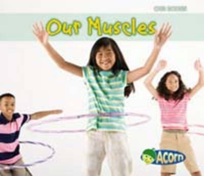 Our Muscles