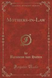 Mothers-in-Law (Classic Reprint)