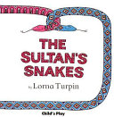 The Sultan's Snake: Softcoverturpin, Lorna