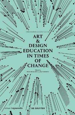 Art & Design Education in Times of Change: Conversations Across Cultures