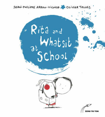 Rita and Whatsit at School