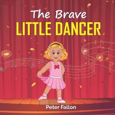 The Brave Little Dancer