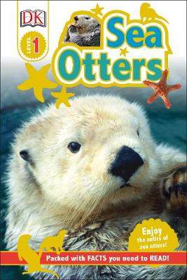 Sea Otters: Enjoy the Antics of Sea Otters!