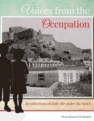 Voices from the Occupation: Recollections of daily life under the Reich