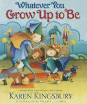 Whatever You Grow Up to be