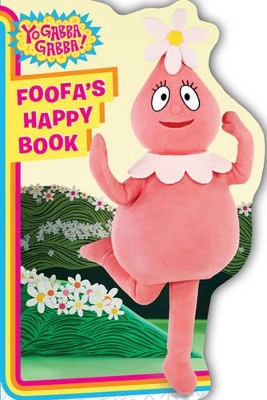 Foofa's Happy Book