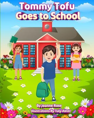 Tommy Tofu Goes to School