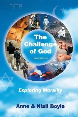 The Challenge of God: Exploring Morality