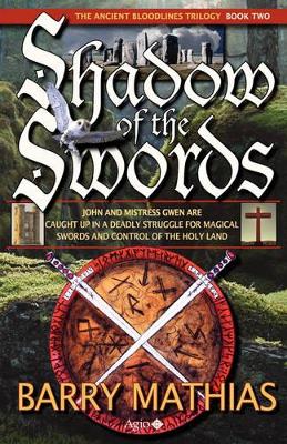 Shadow of the Swords: Book 2 of The Ancient Bloodlines Trilogy