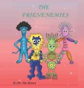 The Frienenemies: Under the Microscope Blood Changes Everything