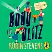 The Ministry of Unladylike Activity 2: The Body in the Blitz