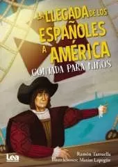 La llegada de los espaoles a America contada para nios