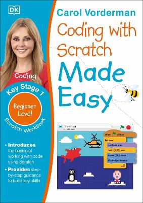 Coding with Scratch Made Easy, Ages 5-9 (Key Stage 1): Beginner Level Scratch Computer Coding Exercises