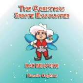 The Christmas Spryte Encounter: Bad Behavior