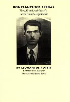 Konstantinos Speras: The Life and Activities of a Greek Anarcho-syndicalist