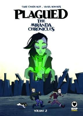 Plagued: The Miranda Chronicles
