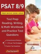 PSAT 8/9 Prep Books 2018 & 2019: Test Prep Reading, Writing, & Math Workbook and Practice Test Questions