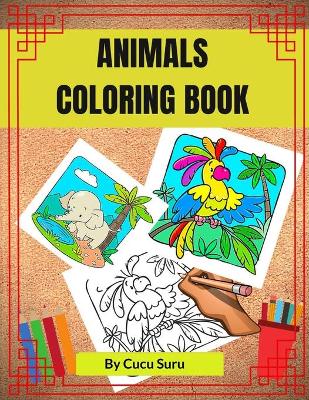 Animals Coloring Book: Coloring Bookfor Kids