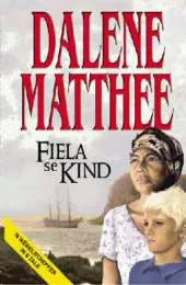 Fiela Se Kind