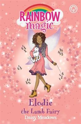 Rainbow Magic: Elodie the Lamb Fairy: The Baby Farm Animal Fairies Book 2