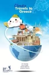 Cloudie Travels To Greece: Discover Greece: Educational Series