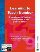 Learning to Teach Number: A Handbook for Students and Teachers in the Primary School