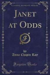 Janet at Odds (Classic Reprint)