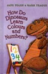 How Do Dinosaurs Learn Colours and Numbers?