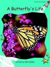 Red Rocket Readers: Fluency Level 2 Non-Fiction Set A: A Butterfly's Life (Reading Level 17/F&P Level K)