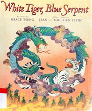White Tiger, Blue Serpent