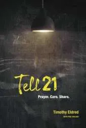 Tell21: 21 Days to Reaching 10 Friends for Christ