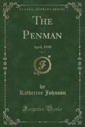 The Penman, Vol. 1: April, 1948 (Classic Reprint)