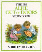 The Big Alfie Out of Doors Storybook